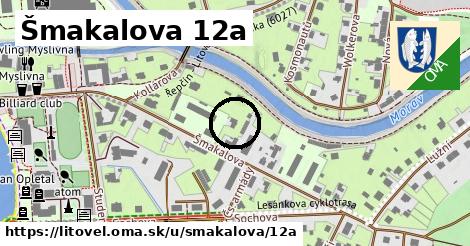 Šmakalova 12a, Litovel