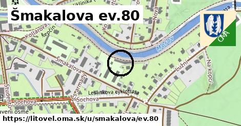 Šmakalova ev.80, Litovel