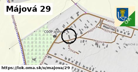 Májová 29, Lok