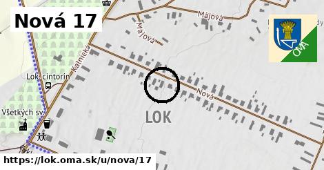 Nová 17, Lok