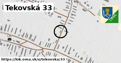 Tekovská 33, Lok