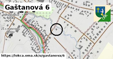 Gaštanová 6, Lokca