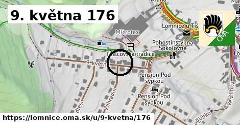 9. května 176, Lomnice