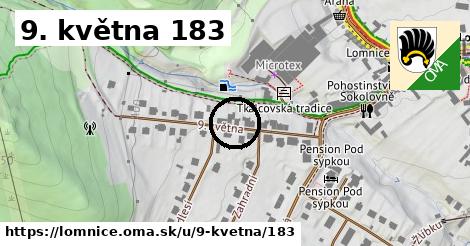 9. května 183, Lomnice