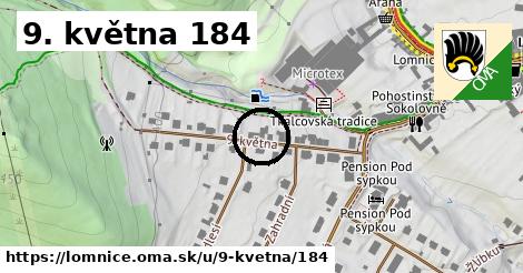 9. května 184, Lomnice