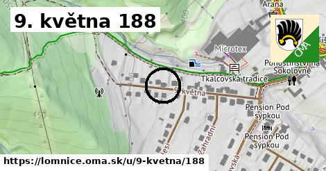 9. května 188, Lomnice