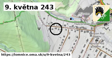 9. května 243, Lomnice