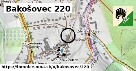 Bakošovec 220, Lomnice