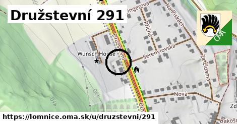 Družstevní 291, Lomnice