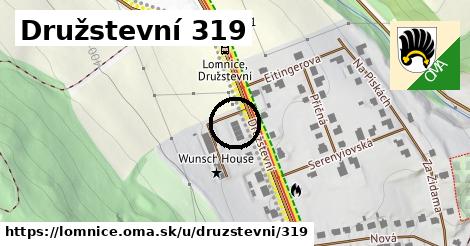 Družstevní 319, Lomnice