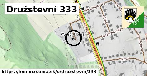 Družstevní 333, Lomnice