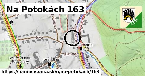 Na Potokách 163, Lomnice