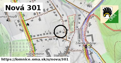 Nová 301, Lomnice