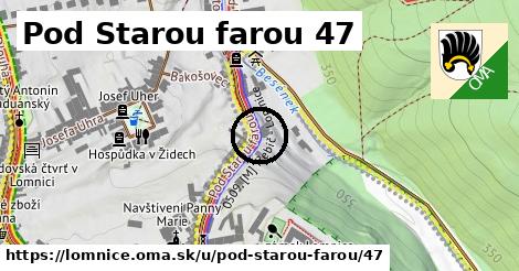 Pod Starou farou 47, Lomnice