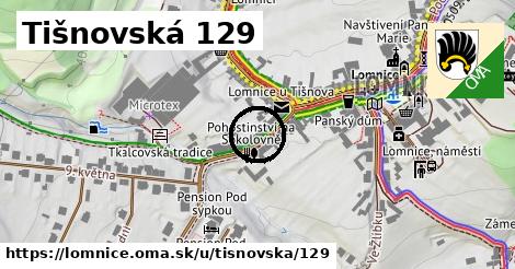 Tišnovská 129, Lomnice