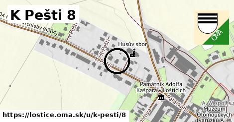 K Pešti 8, Loštice