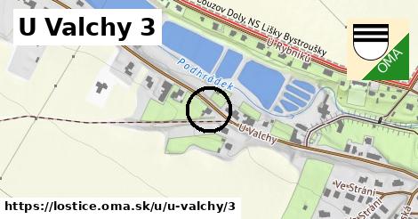 U Valchy 3, Loštice