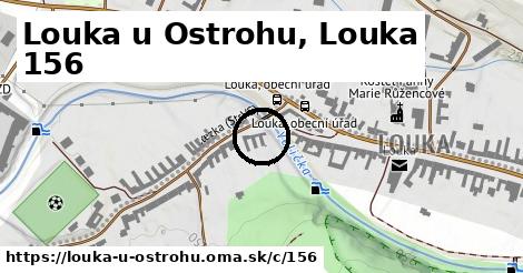 Louka u Ostrohu, Louka <span class="supisne">156</span>