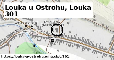 Louka u Ostrohu, Louka <span class="supisne">301</span>