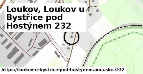 Loukov, Loukov u Bystřice pod Hostýnem <span class="supisne">232</span>