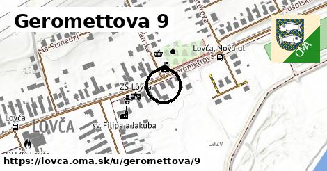 Geromettova 9, Lovča