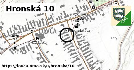 Hronská 10, Lovča