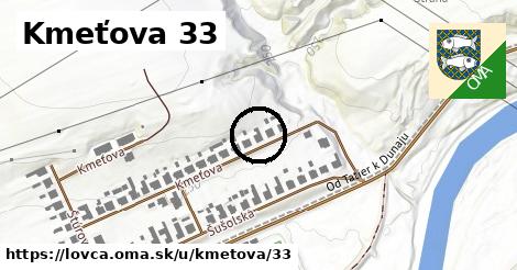 Kmeťova 33, Lovča