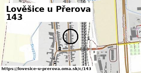 Lověšice u Přerova <span class="supisne">143</span>