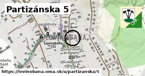 Partizánska 5, Lovinobaňa