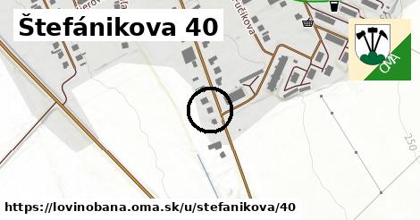 Štefánikova 40, Lovinobaňa