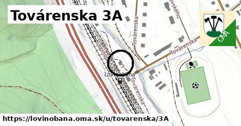 Továrenska 3A, Lovinobaňa