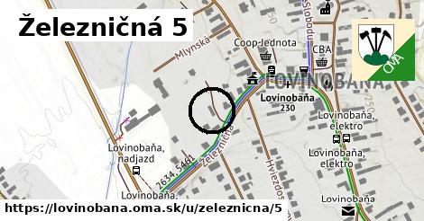 Železničná 5, Lovinobaňa