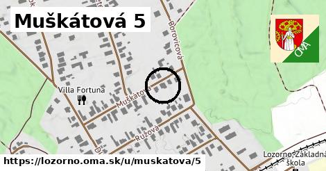 Muškátová 5, Lozorno