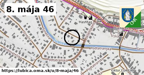 8. mája 46, Ľubica