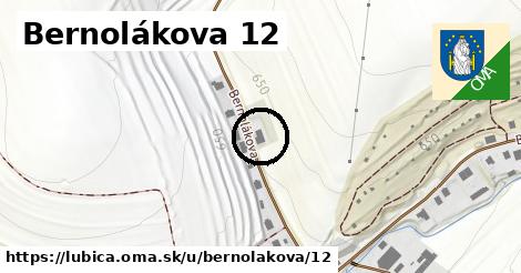 Bernolákova 12, Ľubica