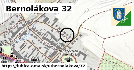 Bernolákova 32, Ľubica