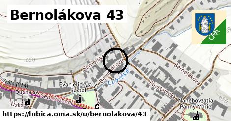 Bernolákova 43, Ľubica