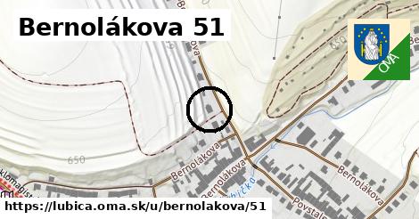 Bernolákova 51, Ľubica