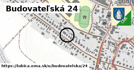 Budovateľská 24, Ľubica