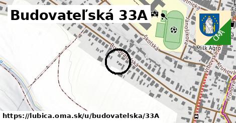 Budovateľská 33A, Ľubica