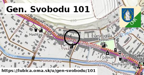 Gen. Svobodu 101, Ľubica