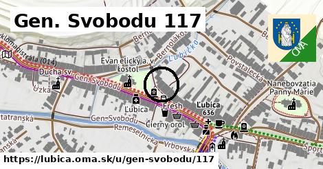 Gen. Svobodu 117, Ľubica