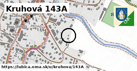 Kruhová 143A, Ľubica