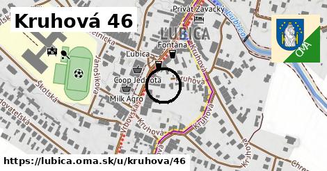 Kruhová 46, Ľubica