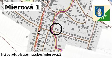 Mierová 1, Ľubica