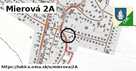 Mierová 2A, Ľubica