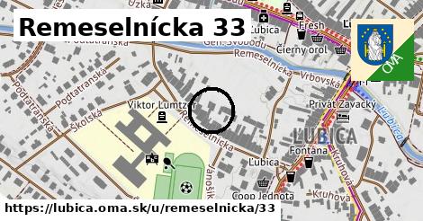 Remeselnícka 33, Ľubica