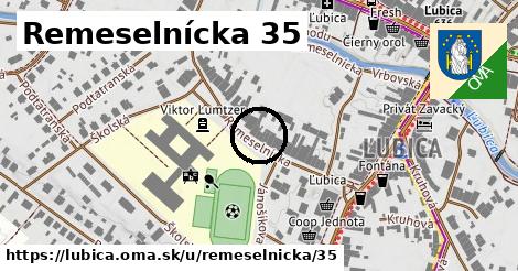 Remeselnícka 35, Ľubica