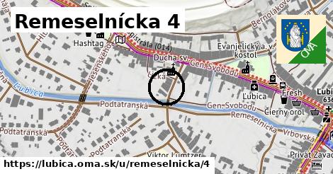 Remeselnícka 4, Ľubica