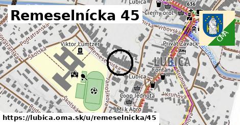 Remeselnícka 45, Ľubica